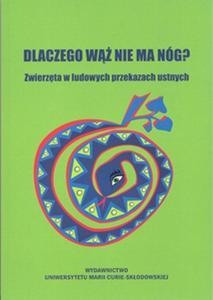 DLACZEGO WĄŻ NIE MA NÓG?