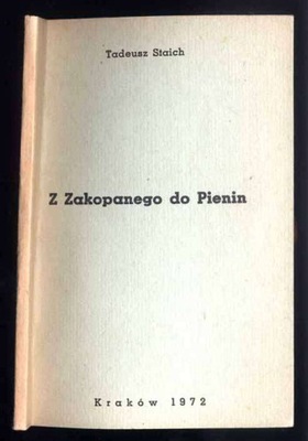 Staich T.: Z Zakopanego do Pienin 1972