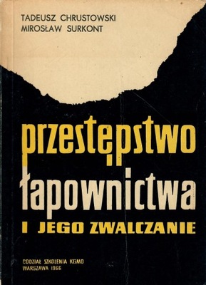 Chrustowski Surkont - PRZESTĘPSTWO ŁAPOWNICTWA