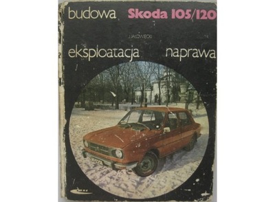 Skoda 105 instrukcja napraw Skoda 120 budowa PL