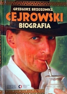 Grzegorz Brzozowicz - Cejrowski Biografia