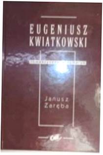 Eugeniusz Kwiatkowski - J Zaręba