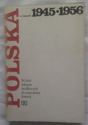 POLSKA W LATACH 1945-1956
