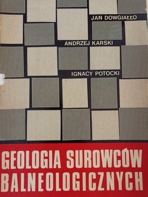 Dowgiałło, Karski, Potocki - Geologia surowców balneologicznych