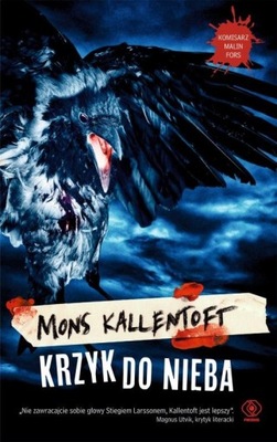 Mons Kallentoft - Krzyk do nieba
