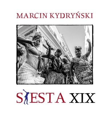 SIESTA XIX vol.19 Marcin Kydryński 2CD NAJNOWSZA PŁYTA 2023 NOWA FOLIA