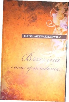 Brzezina i - Jarosław Iwaszkiewicz