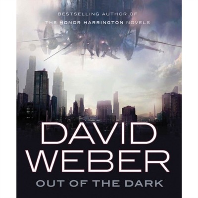 Out of the Dark - Weber, David AUDIOBOOK