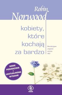 Kobiety, które kochają za bardzo