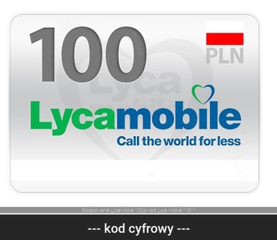 Doładowanie LycaMobile 100zł kod Lyca Mobile *131*