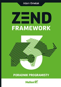 Zend Framework 3. Poradnik programisty.