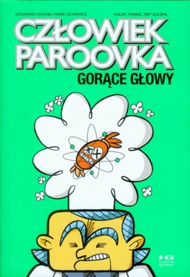 Człowiek paroovka Gorące głowy - Marek Lachowicz