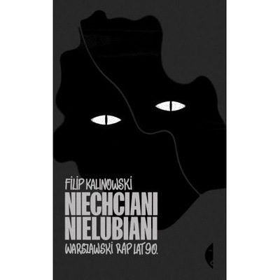 Niechciani nielubiani Warszawski rap lat 90