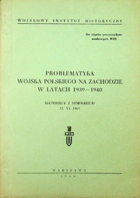 Problematyka Wojska Polskiego na Zachodzie w