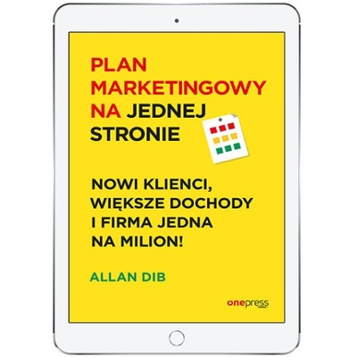 Plan marketingowy na jednej stronie. Nowi klienci