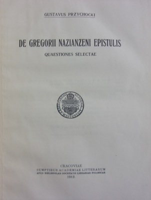 De Gregorii Nazianzeni Epistulis 1912 r.