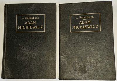 ADAM MICKIEWICZ, 2 TOMY- KALLENBACH,1923
