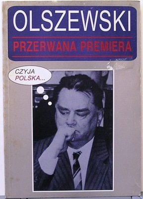 OLSZEWSKI. Przerwana premiera, z Janem OLSZEWSKIM