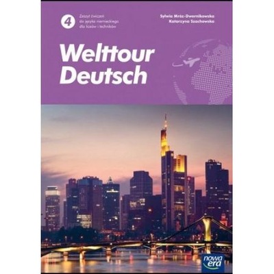Welttour Deutsch 4 Język Niemiecki Ćwiczenia
