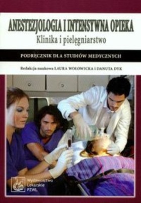 Anestezjologia i intensywna opieka