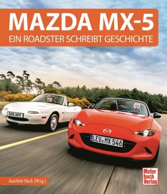 Mazda MX-5 Miata Eunos (1989-2023) - album historia / Hack / 24h 