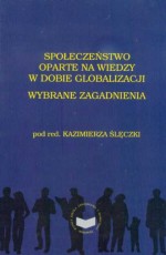 SPOŁECZEŃSTWO OPARTE NA WIEDZY W DOBIE GLOBALIZACJ