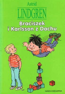 Braciszek i Karlsson z dachu Lindgren