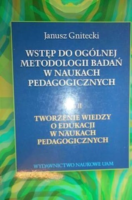 Wstęp do ogólnej metodologii badań w naukach pedag