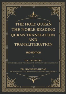 The Holy Quran: The Noble Reading Quran Translation and Transliteration: