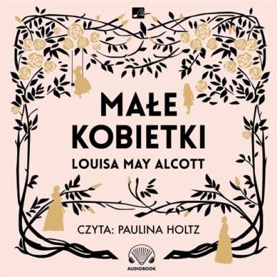 MAŁE KOBIETKI AUDIOBOOK, LOUISA MAY ALCOTT