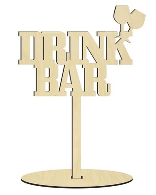 Drewniany napis na podstawce DRINK BAR w3 wesele