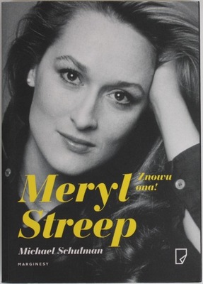 MERYL STREEP ZNOWU ONA Schulman