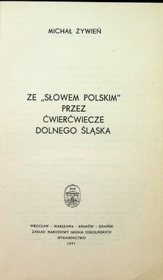 Ze Słowem Bożym przez ćwierćwiecze Dolnego