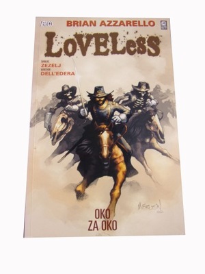 LOVELESS 4. OKO ZA OKO wyd. I 2010 r.