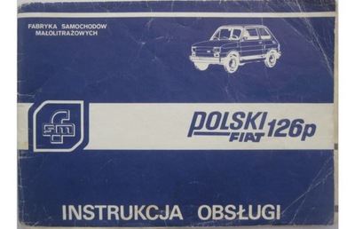 FIAT 126p FL instrukcja obsługi Fiat 126p 1988 rok