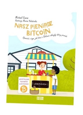 NASZ PIENIĄDZ BITCOIN MICHAEL CARAS