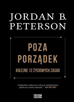 Jordan B. Peterson - Poza porządek