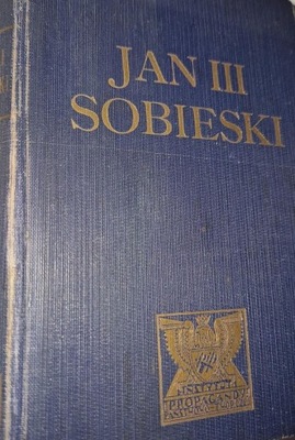 Jan III Sobieski Edmund Jezierski 1933 r.