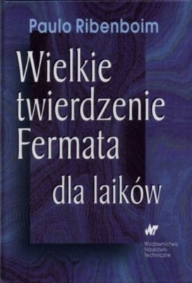 Wielkie twierdzenie Fermata dla laików