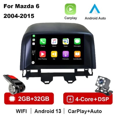 RADIO DE AUTOMÓVIL CON NAVEGACIÓN GPS PARA MAZDA 6 2004-2015 ANDROID 13 CARPLAY DSP  