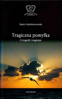 OUTLET - Tragiczna pomyłka. O tragedii i tragizmie