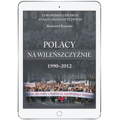 Polacy na Wileńszczyźnie 1990-2012