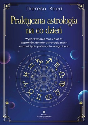 Praktyczna astrologia na co dzień