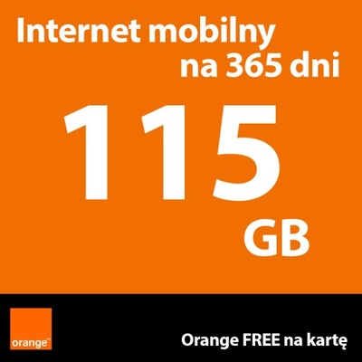 Internet Mobilny na kartę ORANGE LTE 115GB na ROK!
