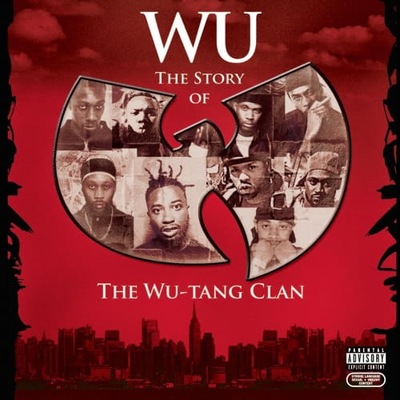 Wu Tang Clan - Wu: The Story Of The Wu-Tang Clan