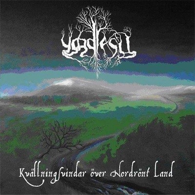 // YGGDRASIL Kvallningsvindar Over Nordront Land...