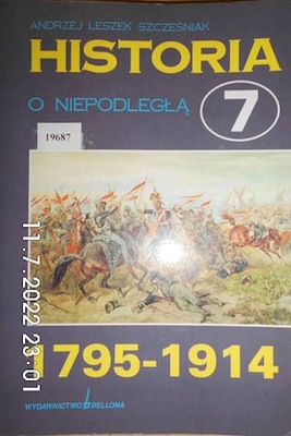 Historia 7 O Niepodległą - A. L. Szcześniak