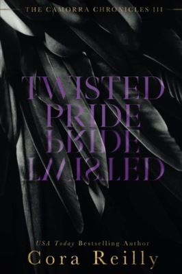Twisted Pride: 3 Cora Reilly BOOK KSIĄŻKA PO ANGIELSKU