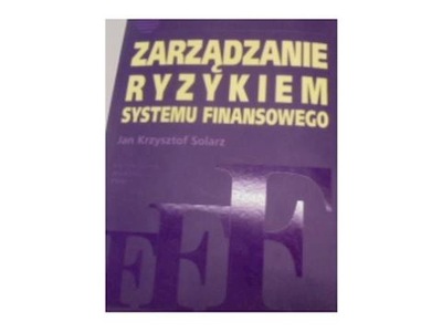 Zarządzanie ryzykiem systemu finansowego