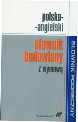 Polsko-angielski słownik budowlany z wymową